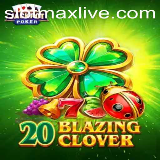 Unveiling 20BlazingClover: A Captivating Slotmax Experience