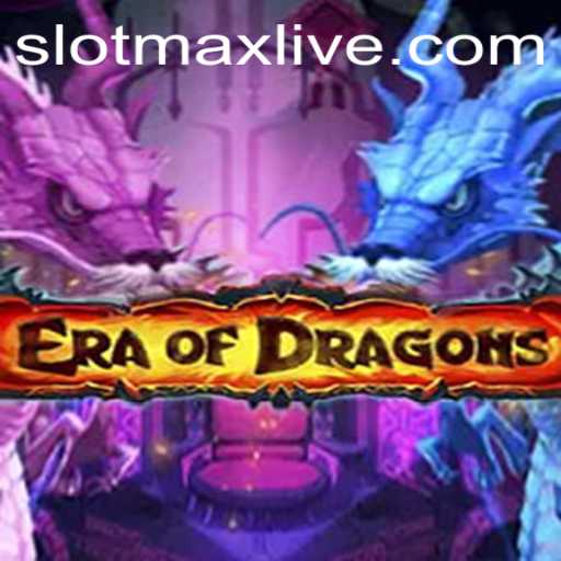Unveiling the Enchanting World of EraOfDragons: A Slotmax Adventure