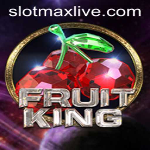 Exploring the Exciting World of FruitKing: A Slot Game Revolution with SlotMax