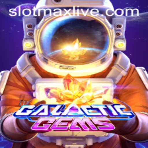 Exploring GalacticGems: A Stellar Slotmax Adventure