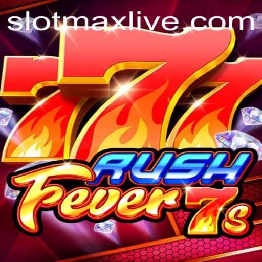 Experience the Thrill of RushFever7s: A Deep Dive into the Ultimate Slotmax Game