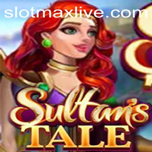 Exploring the Magical World of Sultanstale: Slotmax's Latest Adventure